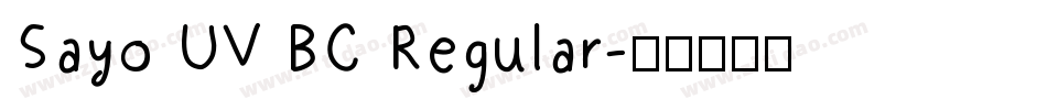 Sayo UV BC Regular字体转换